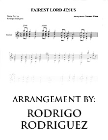 Fairest Lord Jesus - Arrangement by: Rodrigo Rodriguez