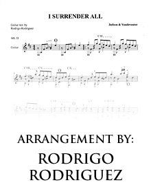 I Surrender All - Arrangement by: Rodrigo Rodriguez